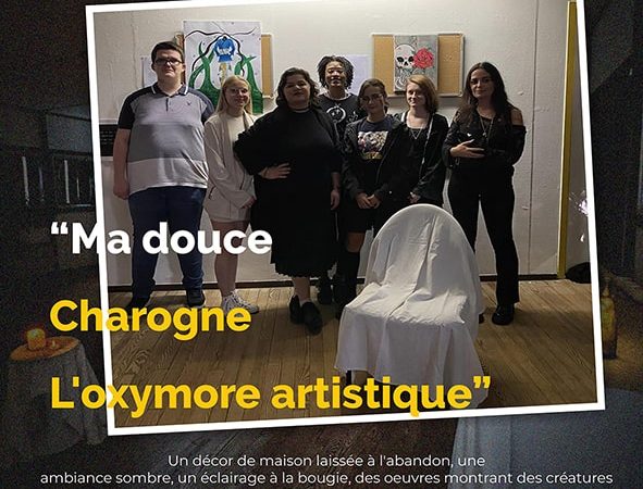 Vernissage de l’exposition «  Ma douce charogne, l’oxymore artistique » du club Arts Plastiques